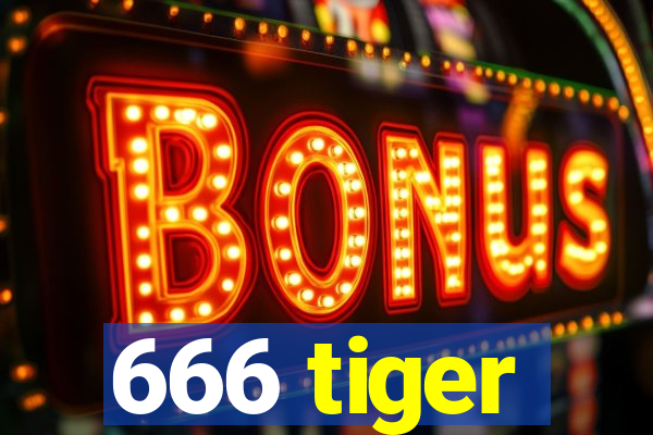 666 tiger